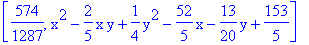 [574/1287, x^2-2/5*x*y+1/4*y^2-52/5*x-13/20*y+153/5]